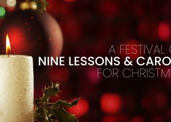 Festival of Nine Lessons & Carols