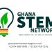 Ghana STEM Network urges Gov’t to adopt a robust approach to sustainable STEM education in Ghana